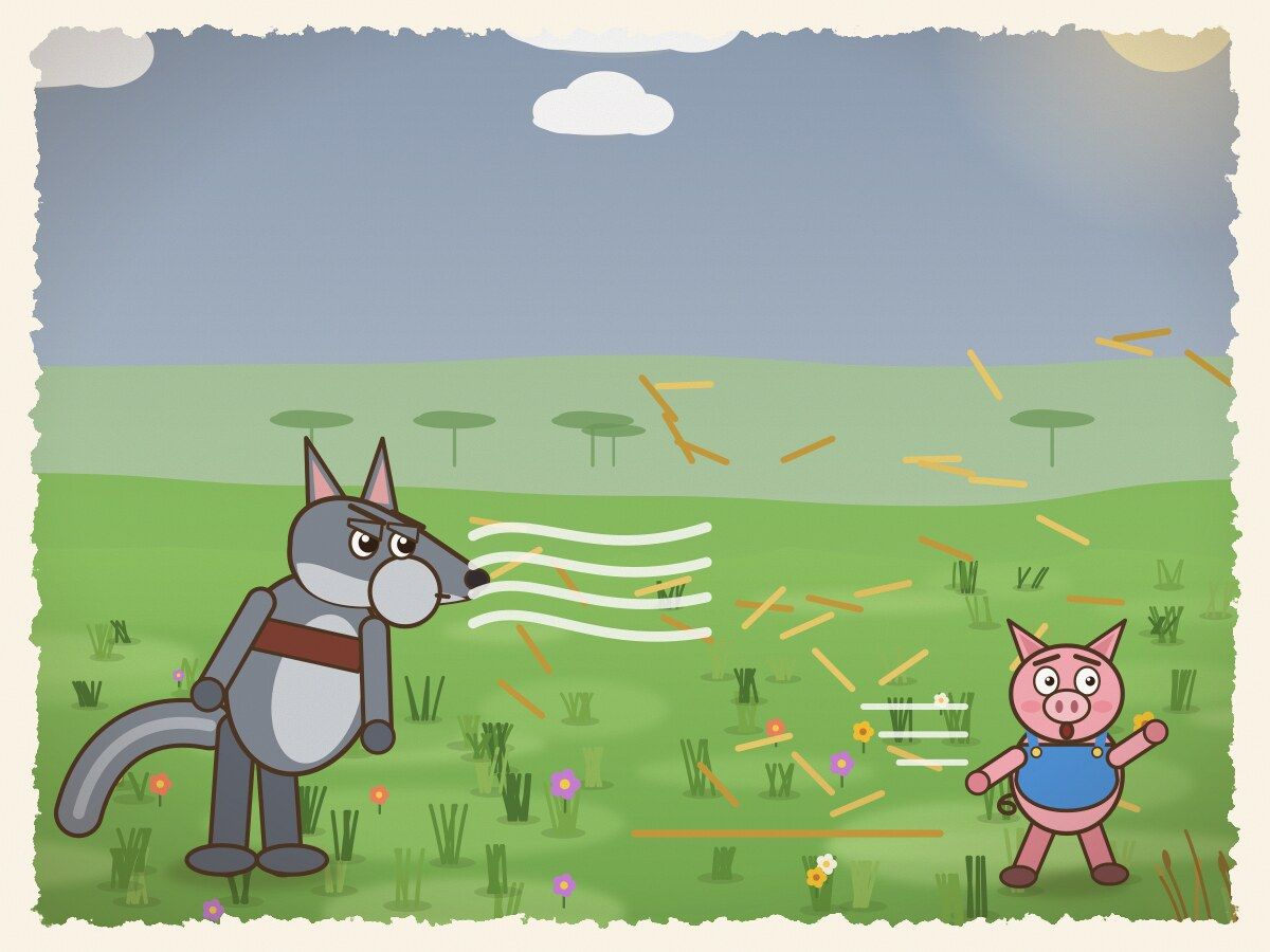 Scene 5: A big hungry wolf arrived and growled, "I will huff and puff and blow your house down!" And the straw flew everywhere!